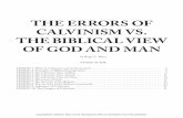 THE ERRORS OF CALVINISM VS. THE BIBLICAL VIEW OF GOD AND MAN · Life In the Son And Elect in the Son ... THE ERRORS OF CALVINISM VS. THE BIBLICAL VIEW OF GOD AND MAN ... “Sovereignty