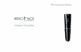 Echo Smartpen User Guide - Livescribe · Echo Smartpen User Guide ... smartpen uses its built-in infrared camera to take digital snapshots of a special dot