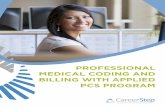 PROFESSIONAL MEDICAL CODING AND BILLING …ce.unm.edu/.../career-step-medical-billing-coding-online-flyer.pdf · Medical coding and billing plays a critical role in the large ...