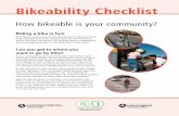 Bikeability Checklist - PBIC Checklist ... a low score. Before you ride ... Drove too fast Passed me too close Did not signal Harassed me Cut me off Ran red lights or stop sign
