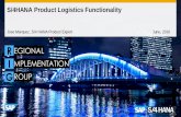S/4HANA Product Logistics Functionality - ASUG …asug.org.ar/.../2016/06/02.S4-HANA-Product-Logistics-Functionality.pdf · R I G EGIONAL MPLEMENTATION ROUP S/4HANA Product Logistics