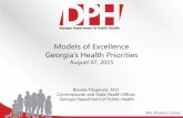 Models of Excellence Georgia’s Health Prioritiesweb1.sph.emory.edu/media/MOE/fitzgerald/Models_Of... · 2015-08-07 · Models of Excellence Georgia’s Health Priorities August