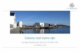 Suksess med marine oljer - Møre og Romsdalmed+marine+oljer+GC+Rieber.pdf · Suksess med marine oljer ... international FOSFA regulations, and third party surveys are performed. ...