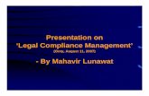 Presentation on ‘Legal Compliance Management’mahavirlunawat.in/pdf/Statutory_Compliance_Management.pdf · Presentation on ‘Legal Compliance Management’ (Ooty, August 11, 2007)