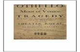 Othello, The Moor Of Venice - globalgreyebooks.com · ACT I ACT II ACT III ACT IV ACT V . ... 2 Othello, The Moor Of Venice ... SCENE II. Another street. Enter OTHELLO, IAGO, and