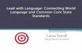 Lead with Language: Connecting World Language and Common …steinhardt.nyu.edu/scmsAdmin/media/users/xr1/Events/feb... · 2014-03-26 · ... Connecting World Language and Common Core