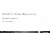 CIS 602-01: Scalable Data Analysisdkoop/cis602/lectures/lecture08.pdfCIS 602-01: Scalable Data Analysis Cloud Computing Dr. David Koop D. Koop, CIS 602-01, Fall 2017 Data Science Tasks