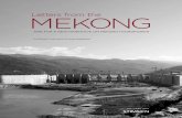 Letters from the MEKONG - Stimson Center€œdominos” to fall, ... Third, the harsh criticisms and suggestions for changes to mitigate impacts from ... Letters from the Mekong.