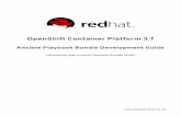 OpenShift Container Platform 3 - access.redhat.com · This guide outlines the design concepts and workflow of Ansible Playbook Bundles ... (OAB) is an implementation of the Open Service