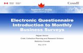 Business Surveys Introduction to Monthly Electronic ... Principles: • Three email reminders; ... This survey is conducted to present the Statistics Canada Executive Management Board