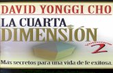 Con R. Whitney Manzano, Ph. D. LACUARTA Foutlz Dimension (volume 2) por Seoul Logos Co. (nc. ... Expreso mis sinceros agradecimientos para David Yonggi Cho. ... La cuarta dimensión