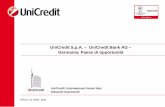 UniCredit S.p.A. UniCredit Bank AG Germania: … International Center Italy ... UniCredit S.p.A. – UniCredit Bank AG – Germania: Paese di opportunità ... * 30 June 2014
