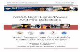NOAA Night Lights/Power And Fire Detectionsfaculty.nps.edu/scrunyon/DHS/Monterey_Earthquake_Project_Playbook… · NOAA Night Lights/Power And Fire Detections ... (fire detection)