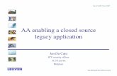 AA enabling a closed source legacy application - TERENA · AA enabling a closed source legacy application Jan Du Caju ... Corona project: ... SAP access control possibilities Basic
