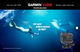can your action camera do this? - Garmin International your action camera do this? Record on ... We’ve made it easier than ever to capture life’s incredible ... will let you experience