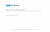 nRF51 Development Kit User Guide - Nordic Semiconductorinfocenter.nordicsemi.com/pdf/nRF51_DK_UG_v1.0.pdf · nRF51 SDK Documentation The nRF51 SDK documentation includes user guides,