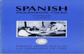 FSI - Spanish Programmatic Course - Volume 1 - Workbook · A. eso 25 a.7 B. ese vs. esa 25 a.7 C. ese vs. esavs. eso 25 a.7 ... SpanishProgrammaticCourse Workbook 2. THE DEFINITE