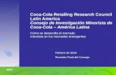[PPT]Retailing In Emergent Markets: Strategic Foundations ... · Web viewCoca-Cola Retailing Research Council Latin America Consejo de Investigación Minorista de Coca-Cola – América