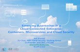 Emerging Approaches in a Cloud-Connected Enterprise ... · Cloud-Connected Enterprise: Containers, Microservices and Cloud ... Computing Reference Architecture SP500 ... for implementing