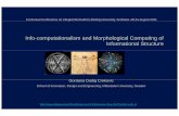 Info-computationalism and Morphological Computing …gdc/work/INBIOSA-ICON-MORPH-COMP-DodigCrnk… · Info-computationalism and Morphological Computing of Informational Structure