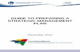 GUIDE TO PREPARING A STRATEGIC MANAGEMENT PLAN … · What is Planning? ... 2.1 Objectives of the Act ... LGA Guide to preparing a Strategic Management Plan – December 2012 1. Introduction