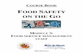 FOOD SAFETY ON THE GO - Nutrition & Food Sciencenfsc.umd.edu/sites/nfsc.umd.edu/files/_docs/Module 3 Coursebook.pdf · A Hazard Analysis and Critical Control Point ... “Food Safety