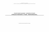 PHYSICIANS’ SERVICES PROVIDER FEE MANUALmmcp.dhmh.maryland.gov/docs/Phys-svcs-prov-fee-man_2013.pdf · Regulations (COMAR) 10.09.02, subtitled ... “Date of service” means the