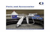 Parts and Accessories - Graco · Parts and Accessories ... Off-the-shelf parts may hinder ... • Oval-insulated or round handle • Lightweight trigger pull Airless Spray Guns