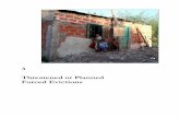 3 Threatened or Planned Forced Evictions - SARPN€¦ · documents they could not read. ... the demolition of hundreds of shacks and kiosks ... has been carrying out mass forced evictions