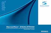 Tecnoflon - Solvay · Tecnoflon ® FKM and FFKM are ... of compounds, thereby reducing flow lines and knitting defects. TN Latex Water-based terpolymer emulsion (70 % solids) that