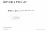 Save-T 3 Automatic Pool Cover Owner’s Manual · Save-T ® 3 Automatic Pool Cover Owner’s Manual ... Hydraulic Power ... be able to force their way under the cover by pulling or