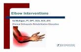 08 Elbow Intervention Lecture handout.ppt - Continuing ED Elbow Intervention Lecture... · Intervention Emphasis ... Inspection/Observation •+ Wartenberg’s sign (abducted 5th