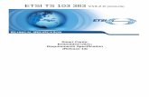 TS 103 383 - V13.2.0 - Smart Cards; Embedded UICC ... Release 13 3 ETSI TS 103 383 V13.2.0 (2016-05) Contents Intellectual Property Rights 5 Foreword ...