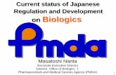 Current status of Japanese Regulation and … status of Japanese Regulation and Development on Biologics 1 Introduction of PMDA ・NAME: Pharmaceuticals and Medical Devices Agency