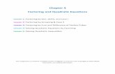 Chapter 4 Factoring and Quadratic Equations - St. Francis … 4 Notes... · 2017-10-26 · ... Solving Quadratic Equations by Factoring Lesson 5: ... Based on your answers to part
