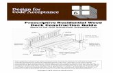 Prescriptive Residential Wood Deck Construction Guide · Prescriptive Residential Wood Deck Construction Guide ... and sizes of visually-graded Southern Pine and Mixed ... criteria