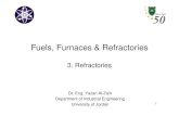 Fuels, Furnaces & Refractories - JUfilesjufiles.com/wp-content/uploads/2016/08/Fuels-furnaces...3 Classification of Refractories • The most useful classification that depends on