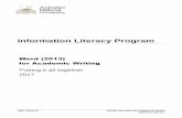 Information Literacy Program - Services - ANU Literacy Program ANU Library anulib.anu.edu.au/research-learn ilp@anu.edu.au Word (2013) for Academic Writing Putting it all together