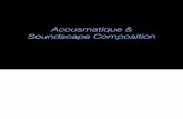 Acousmatique & Soundscape Composition - SFU.cagotfrit/W9Acousmatic2012.pdf · acousmatique Acousmatic music is the modern evolution of musique concrète. ... Michel Chion Michel Chion