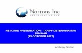 NETCARE PRESENTATION : TARIFF DETERMINATION SEMINAR …€¦ · the tariff determination paper published by the HMI or any other paper ... •The SACC banned collective bargaining