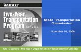 State Transportation Commission - origin-sl.michigan.govorigin-sl.michigan.gov/...2007-2011_5-YearPlan...7.pdf · Overview of the FY 2007-2011 Five-Year ... Aviation $0.78B Bus/Marine/Rail