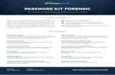 PASSWARE KIT FORENSIC - secureindia.insecureindia.in/Files/Brochure/PasswareKitForensic_datasheet.pdf · iCloud, MS OneDrive, and Dropbox Recovers passwords for 280+ ﬁle types Including