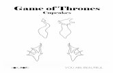 S-Game of Thrones Cupcakes - MyRecipes€¦ · Game of Thrones KOALIPOPS Cupcakes YOU ARE BEAUTIFUL . Title: S-Game of Thrones Cupcakes .jpg Created Date: 1/21/2015 4:32:35 PM