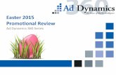 Easter 2015 Promotional Review - Market Track · Easter 2015 Promotional Review Ad Dynamics 360 Series ... used to develop brand equity and awareness. ... Easter TV Campaign Advertiser:
