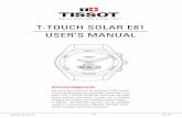T-TOUCH SOLAR E81 USER’S MANUAL glass must be active to access synchronisation mode. Synchronisation mode display Synchronisation setting mode The hands should be perfectly superimposed