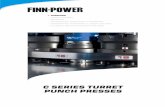 C SERIES TURRET PUNCH PRESSES - … · C SERIES TURRET PUNCH PRESSES PUNCHING LASER CUTTING ... In machine construction, ... Manual loading is easy even with automation