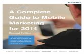 Featured on A Complete Guide to Mobile Marketing for 2014 · Second Edition As Seen On: The ... presentations, I haven’t found a single retailer or m-commerce player who ... A Complete