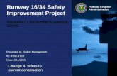 Runway 16/34 Safety Federal Aviation Improvement … to: By: Date: Federal Aviation Administration Runway 16/34 Safety Improvement Project Information in this briefing is subject to