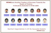 FIITJEEians Another Feather of Success Towards … Another Feather of Success Towards the Realm of Victory 14 Students Selected in NTSE 2009 Heartiest Congratulations to All the Successful