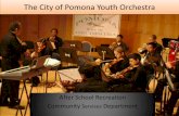 The City of Pomona Youth Orchestra a full orchestra. ... young adults from our community to join our orchestra. ... The City of Pomona Youth Orchestra Author: Carlos